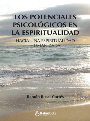 cover image of Los potenciales psicologicos en la espiritualidad
